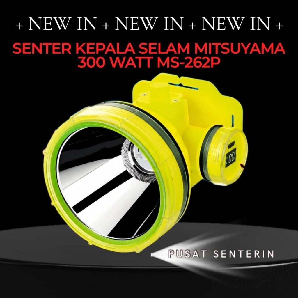 SENTER KEPALA SELAM MITSUYAMA 300 WATT MS-262P TAHAN HINGGA 10 JAM
