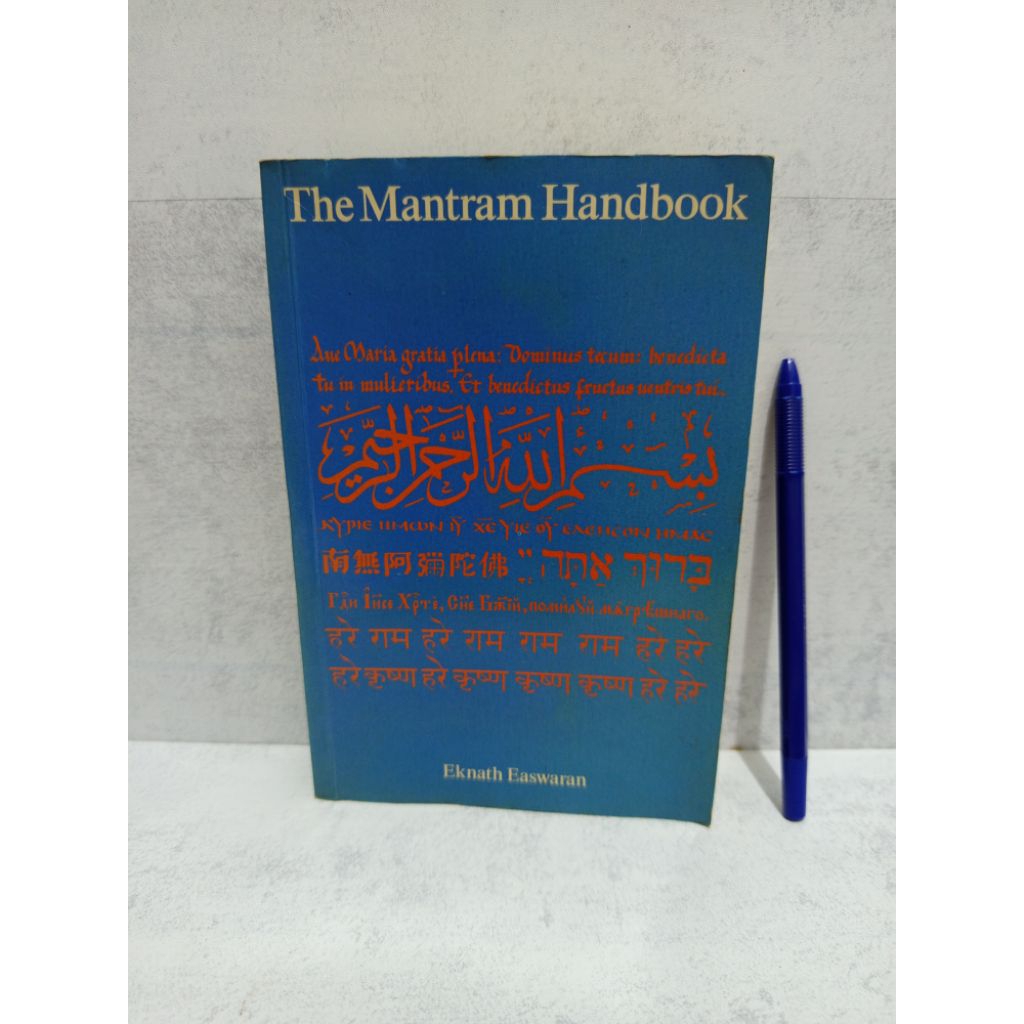 THE MANTRAM HANDBOOK BY Eknath Easwaran