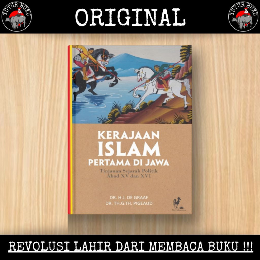 Kerajaan Islam Pertama Di Jawa - Dr HJ De Graaf