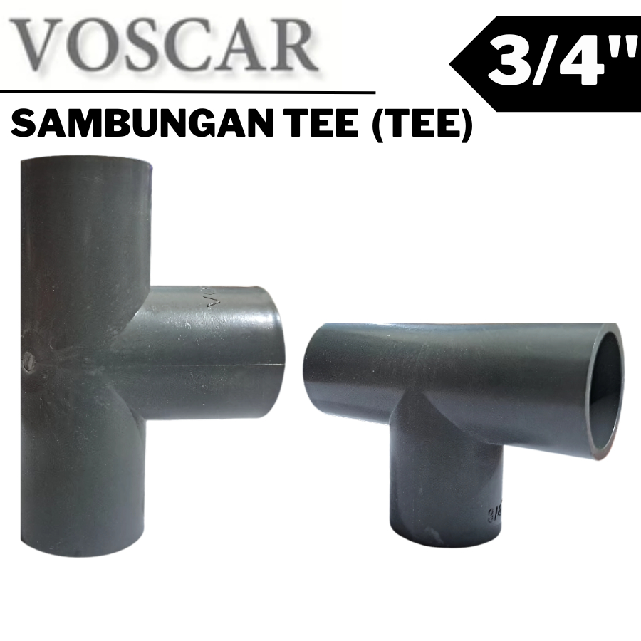 VOSCAR TEE 3/4 AW INCH VOSCAR T 3/4 AW INCH SAMBUNGAN T 3/4 INCH VOSCAR