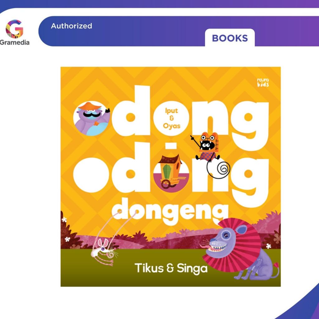 Gramedia Pekanbaru - ODONG-ODONG DONGENG: TIKUS & SINGA (REP 2026)