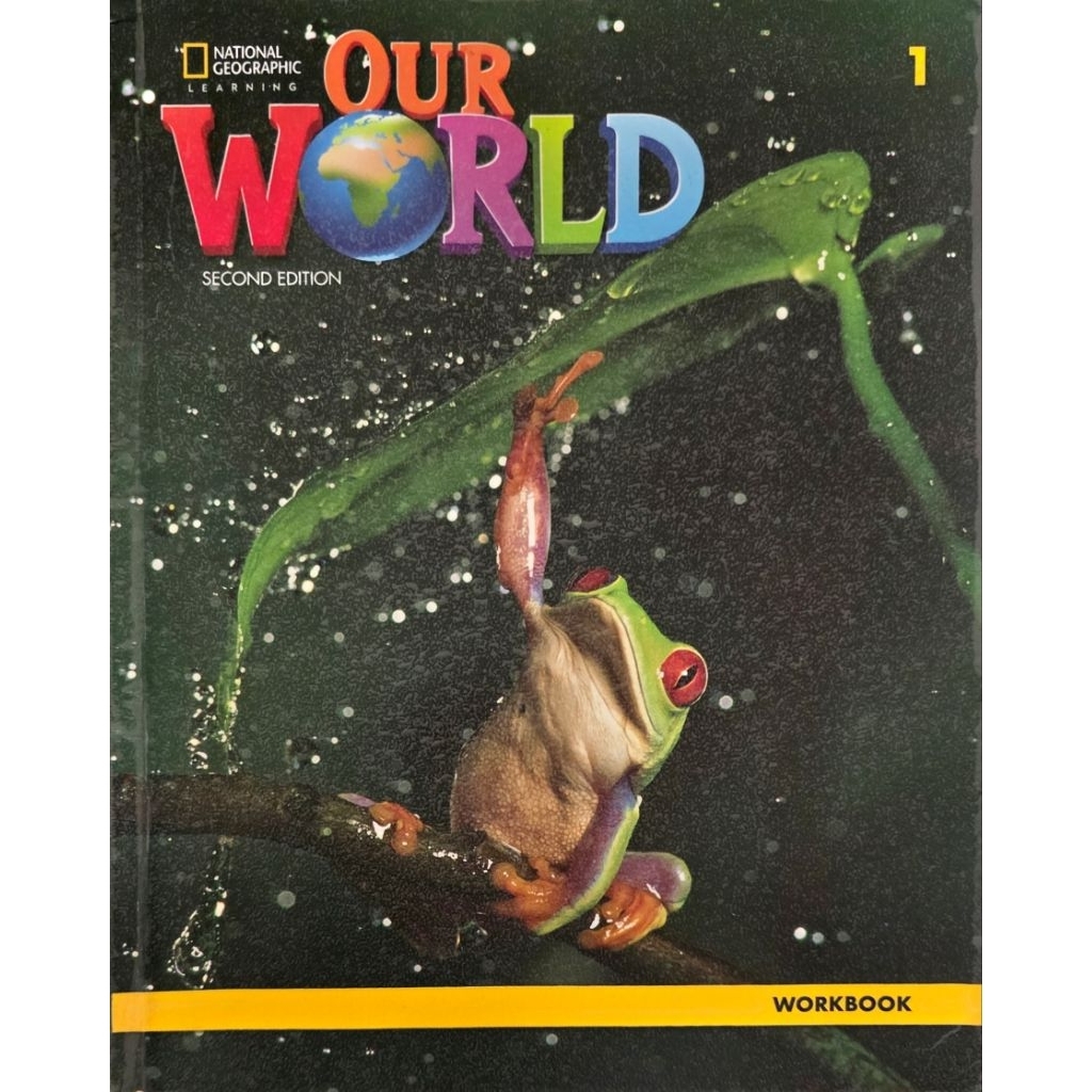 Our world nat geo workbook second edition