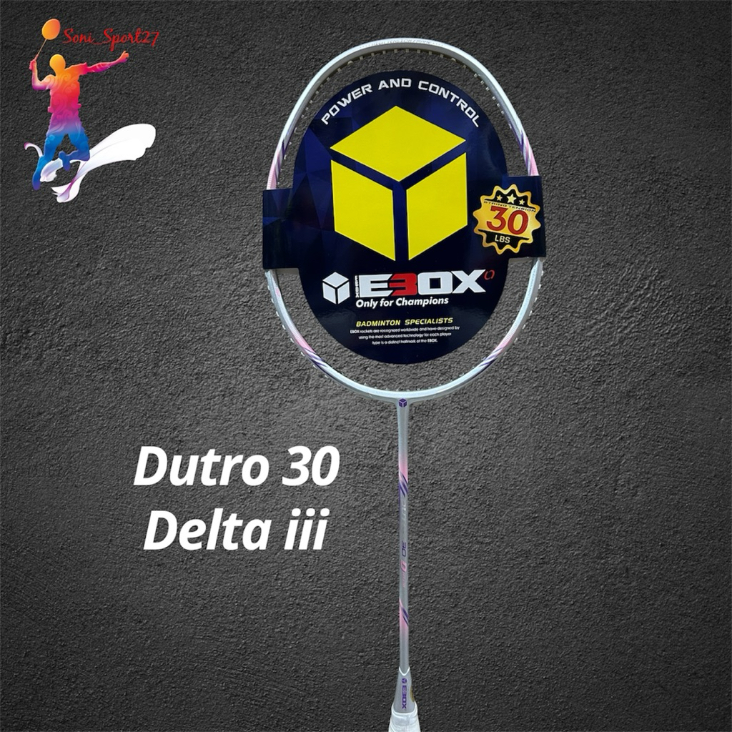 RAKET EBOX DUTRO 30 iii Delta,Beta,Cygnus,Evo,Alpha ORIGINAL