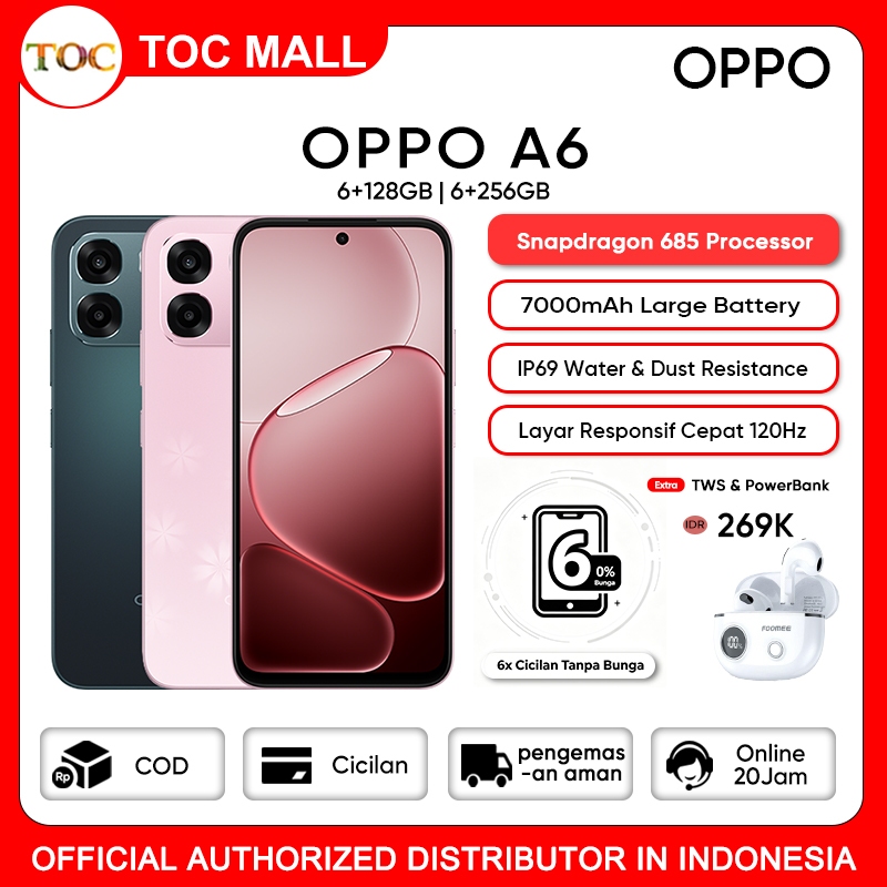 OPPO A6X/A6 6/128 6/256 Snapdragon 685 7000mAh Battery 45W SUPERVOOC 100% 0riginal Garansi Resmi