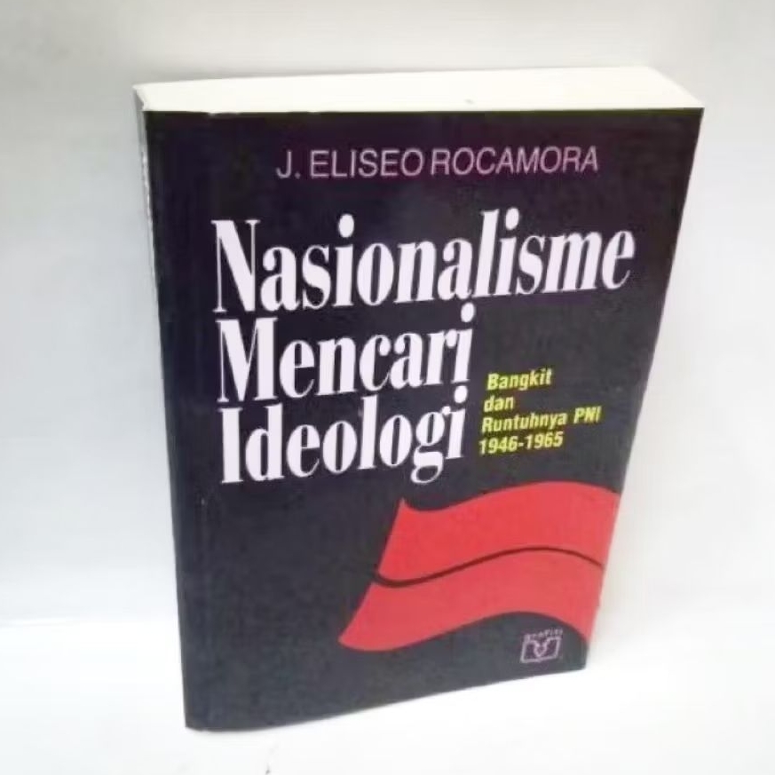 Nasionalisme Mencari Ideologi