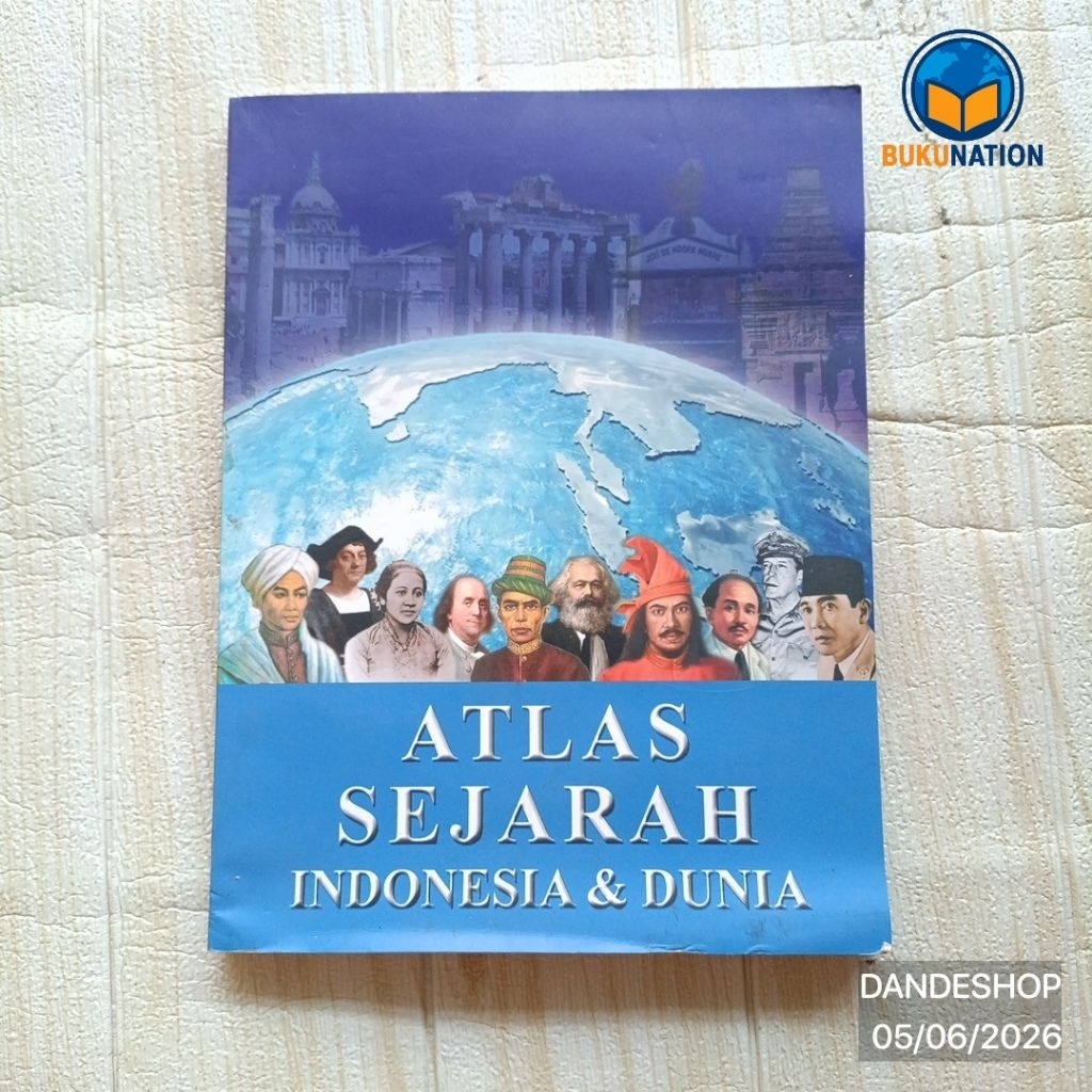 Atlas Sejarah Indonesia & Dunia - Penerbit Bahana Tuladan - Buku ORIGINAL Preloved