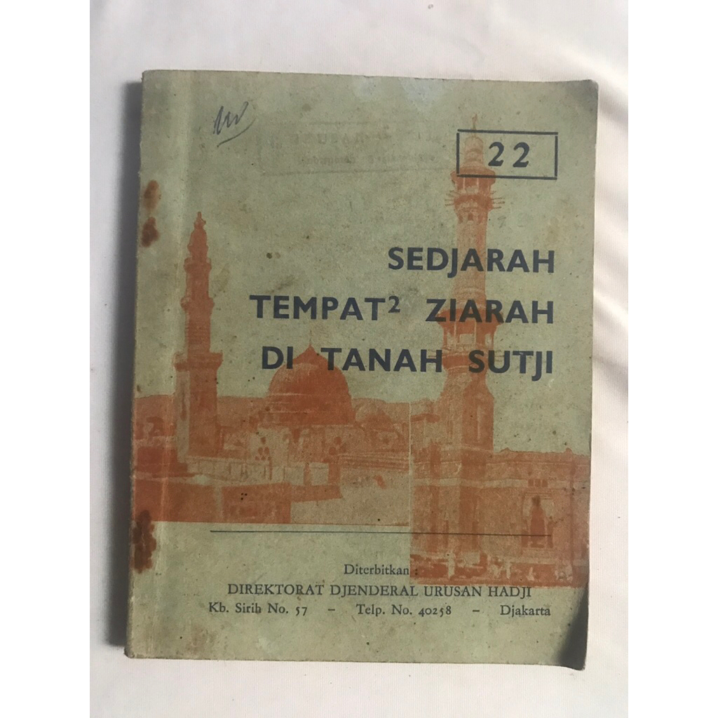 Buku Sedjarah Tempat2 ziarah di Tanah Sutji(buku jadul)
