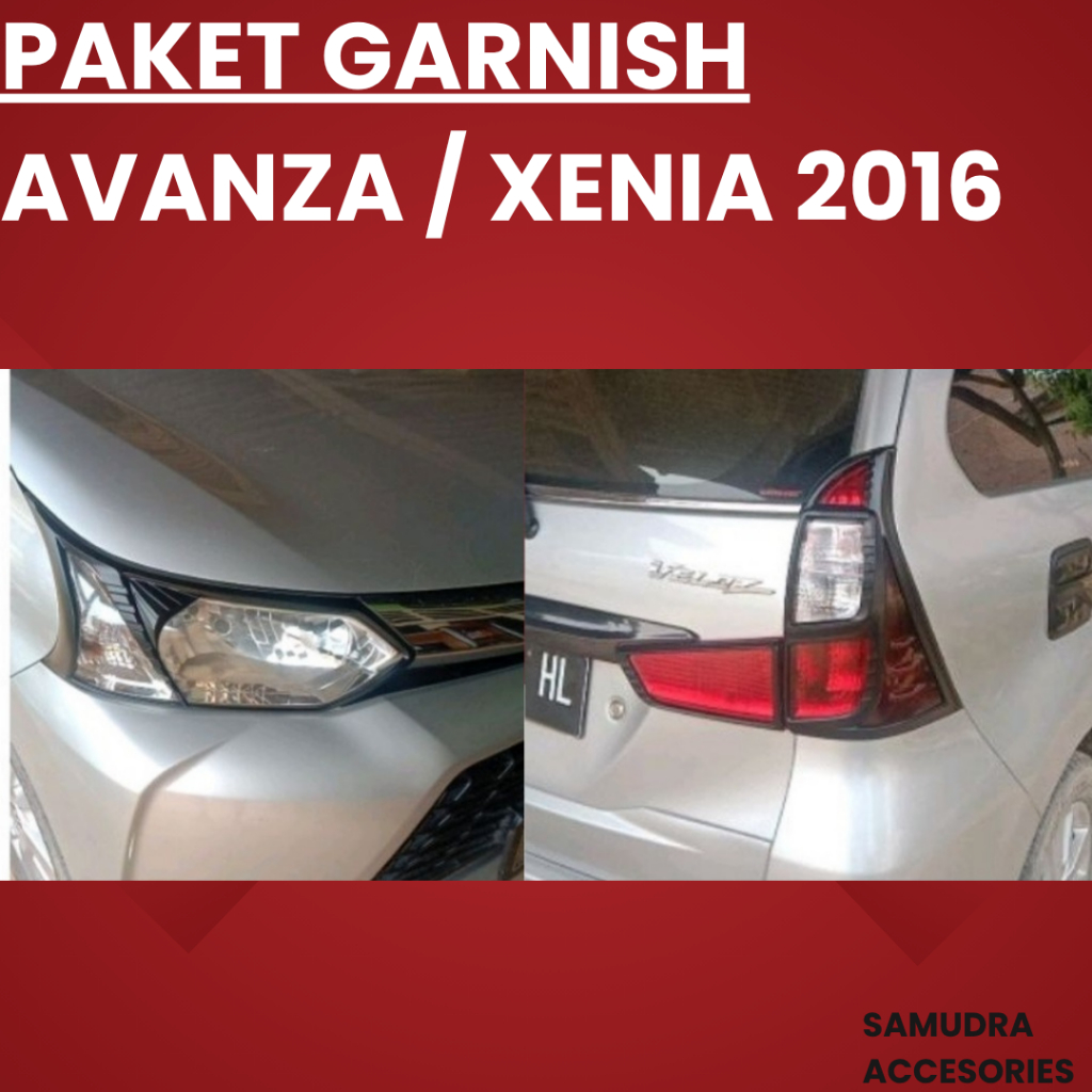 Paket Garnish Lampu Depan Belakang Toyota Avanza Xenia Veloz 2015-2018 Aksesoris Mobil Premium Set