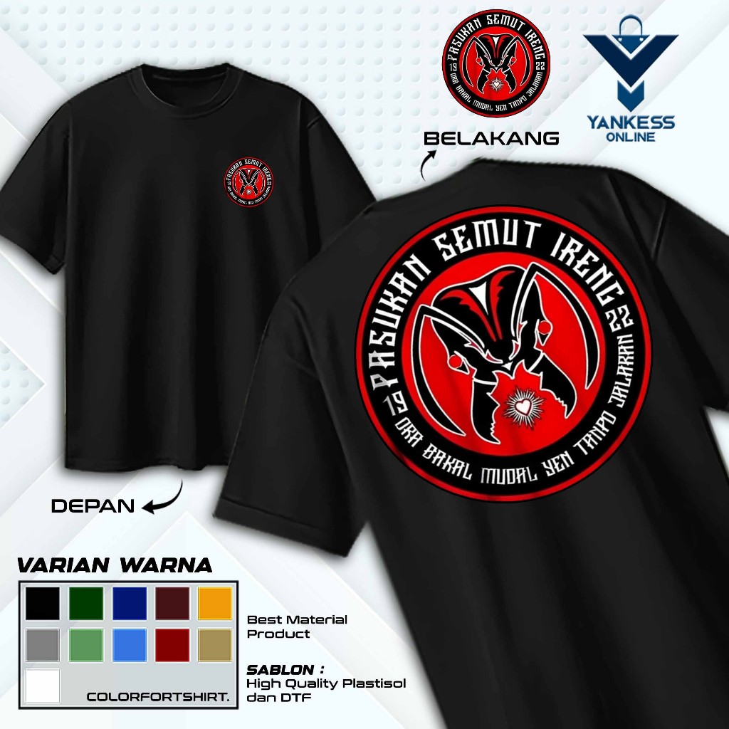 YANKESS - KAOS PASUKAN SEMUT IRENG - KAOS PASUKAN SEMUT IRENG KEKINIAN FASHION PRIA & WANITA - PILIH