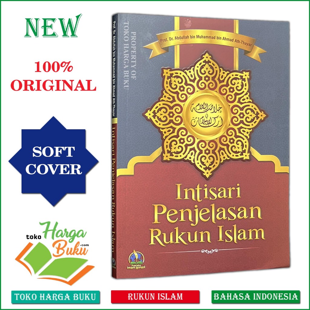 Foto Buku Intisari Penjelasan Rukun Islam & Iman Pemahaman Shalafus Shalih Original - Pustaka Imam Bonjol