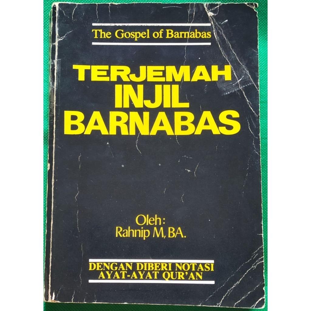 Terjemah Injil Barnabas - disusun oleh : Rahnip M., B.A. - PT Bina Ilmu