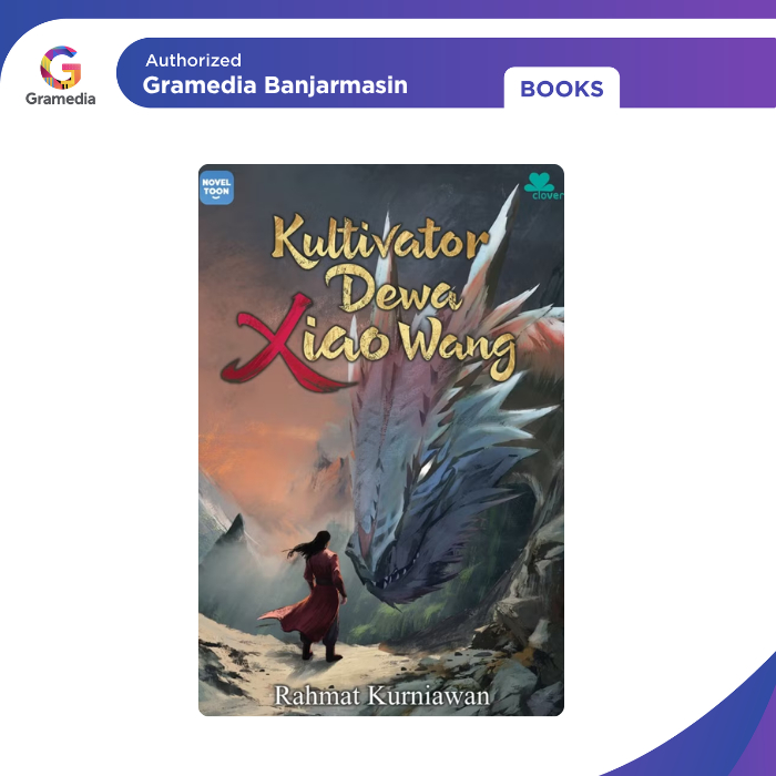 Gramedia Banjarmasin - Kultivator Dewa Xiao Wang