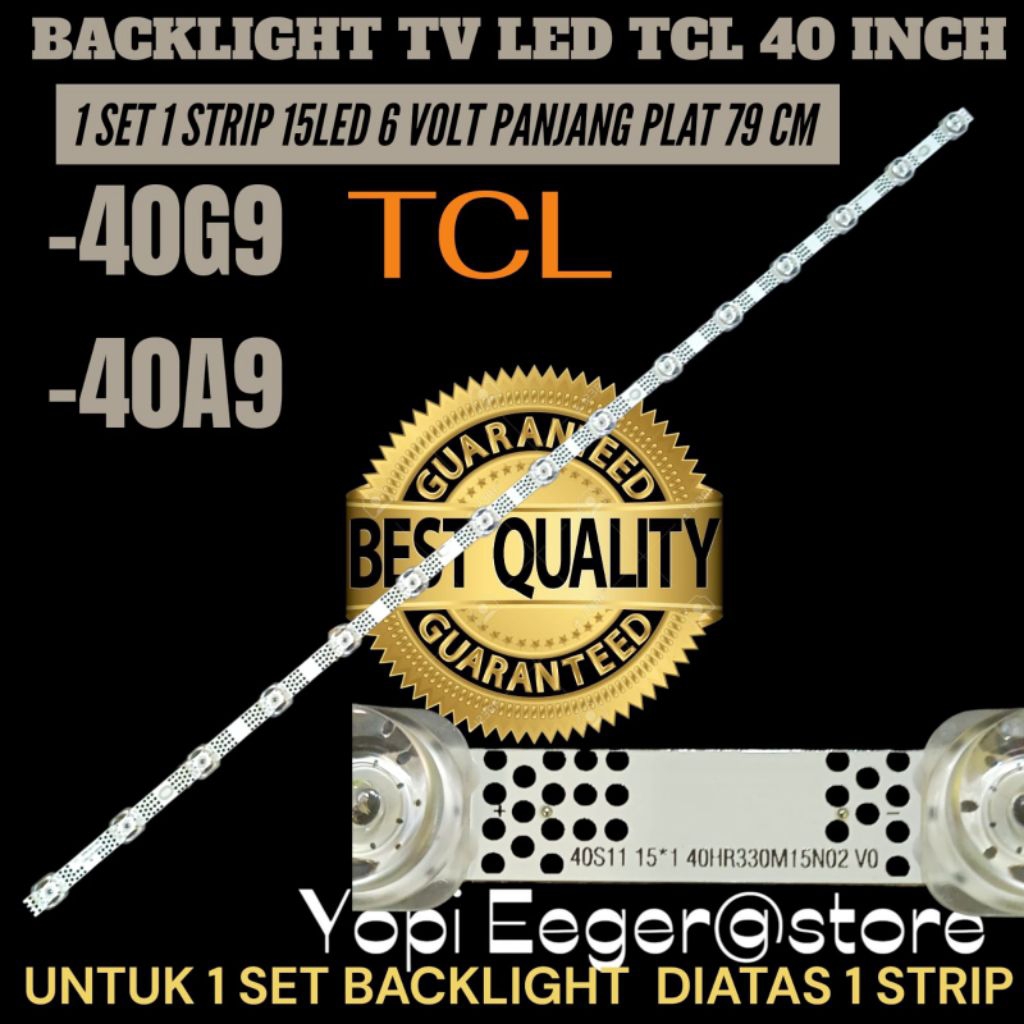 BACKLIGHT TV LED TCL 40 INCH 40G9- 40A9 BACKLIGHT TV TCL 40 INCH