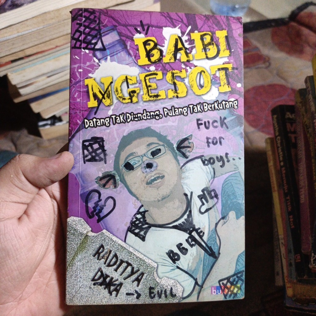 [Preloved] Babi Ngesot: Datang Tak Diundang, Pulang Tak Berkutang  Raditya Dika