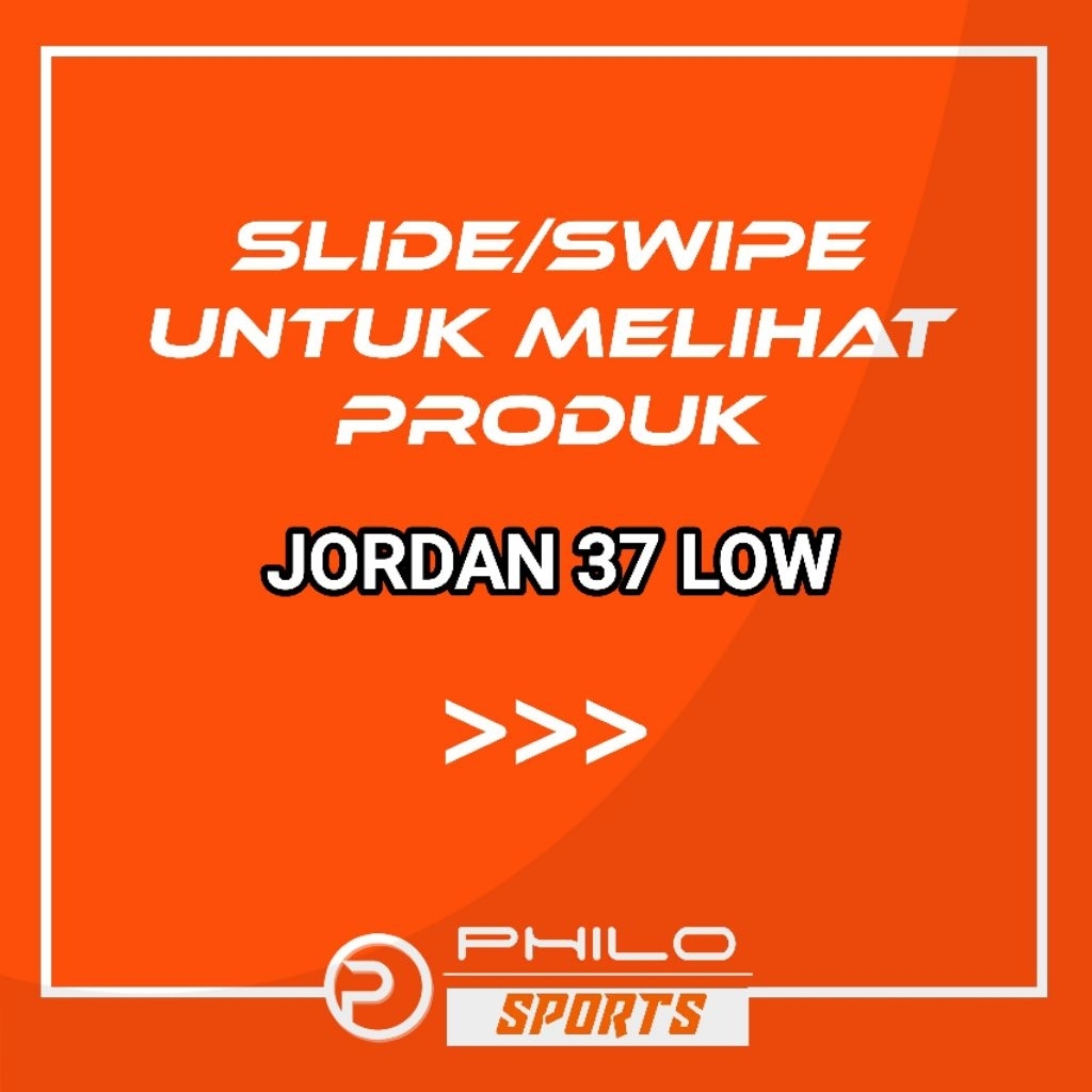 SEPATU BASKET JORDAN 37 LOW