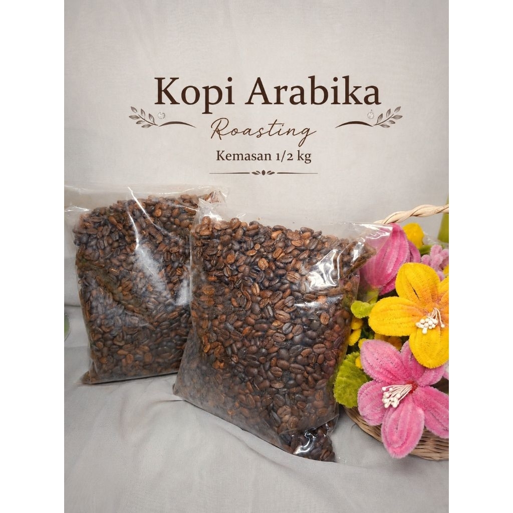 Biji kopi arabika roasting kemasan 500gram