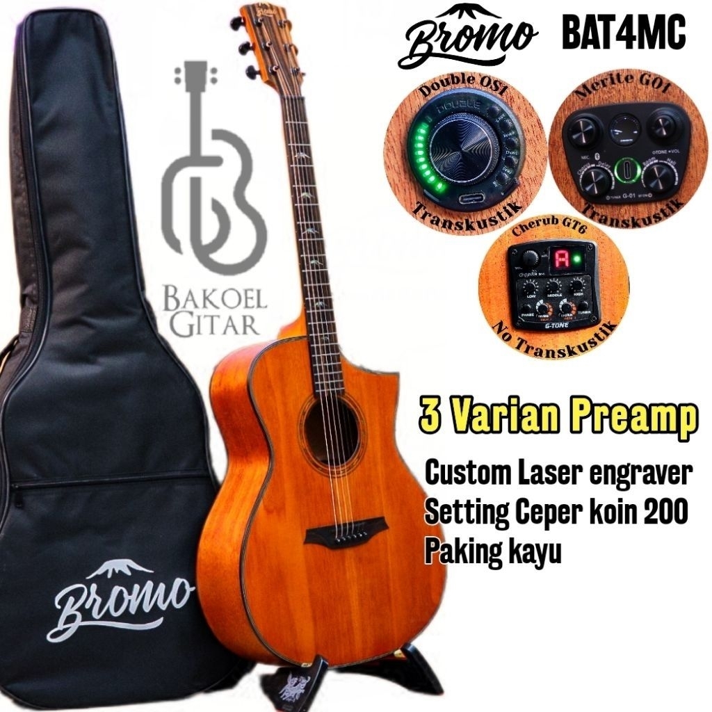 Gitar Bromo BAT4MC/E Top SOLID Mahoni fret stenlis custom laser
