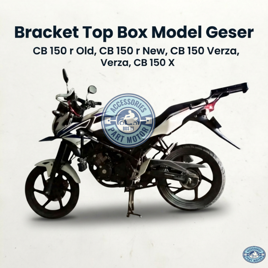 Bracket Top Box Model Geser CB 150 r Old, CB 150r New, CB 150 Verza, Verza, CB 150X - Bracket Top Bo