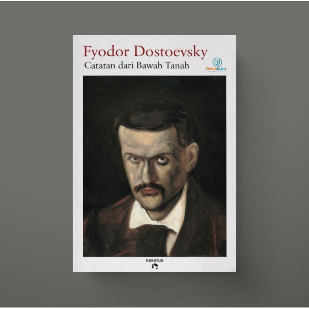 Catatan dari Bawah Tanah - Fyodor Dostoevsky