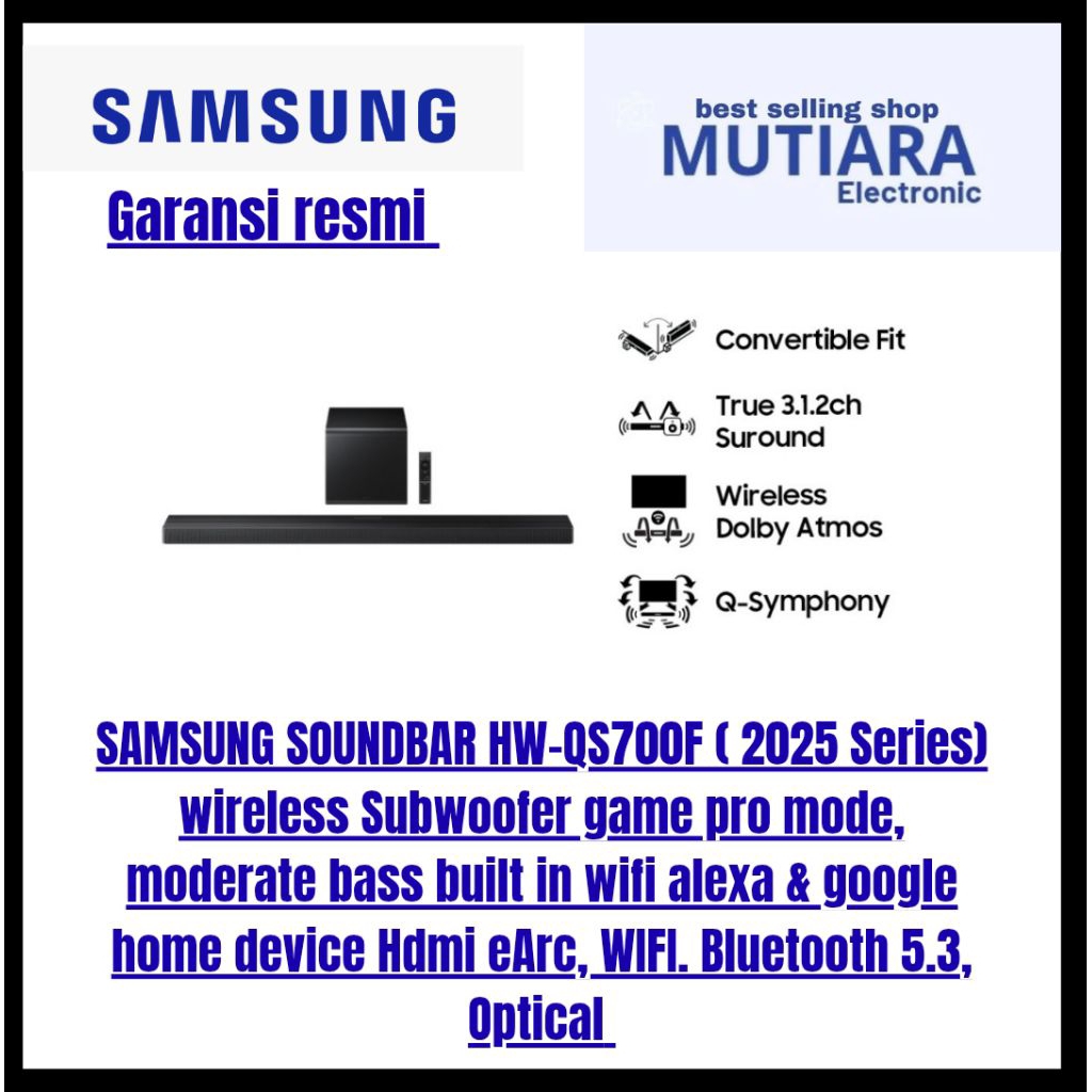 SAMSUNG HW-QS700F / QS700F / Q700F /
SOUNDBAR WIRELESS ATMOS 3.1.2 CHANEL
