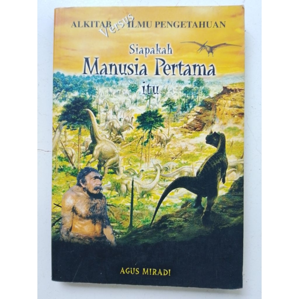 SIAPAKAH MANUSIA PERTAMA ITU