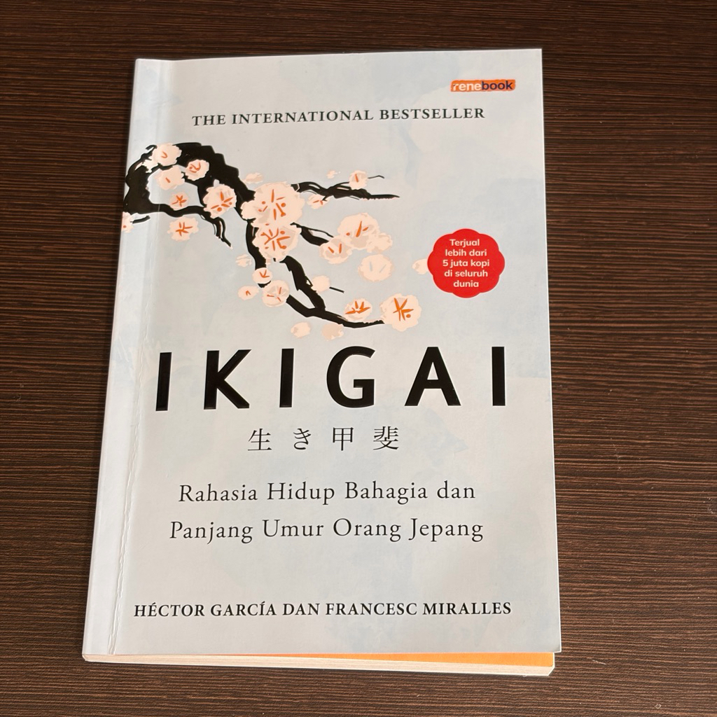 Ikigai Rahasia Hidup Bahagia dan Panjang Umur Orang Jepang Preloved Second