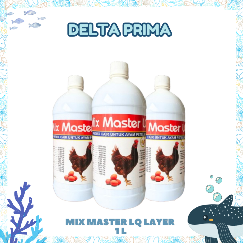MIX MASTER LQ PREMIX LAYER - Premix Cair Multivitamin dan Mineral Lengkap Untuk Ayam Petelur, Layer.