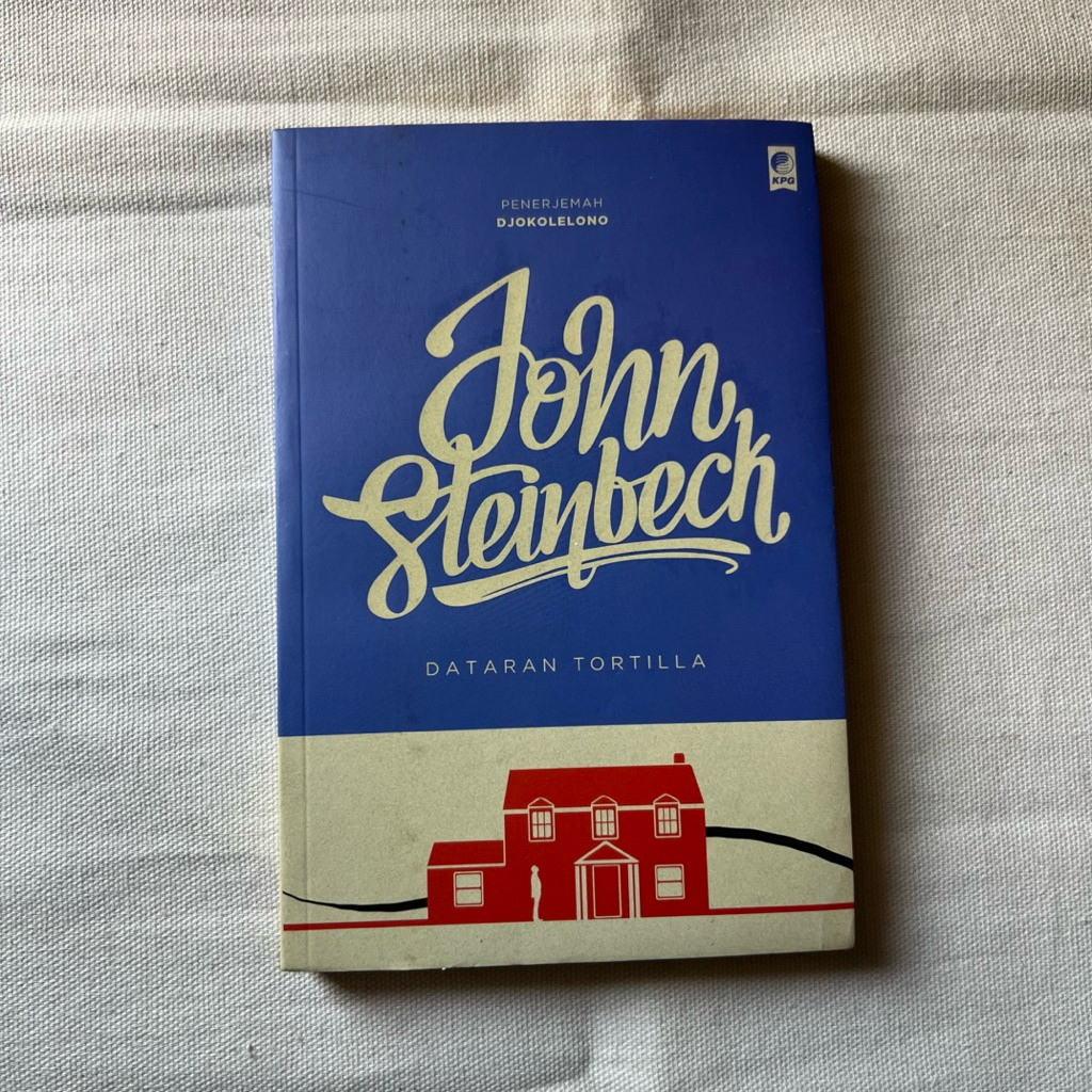 NOVEL DATARAN TORTILLA JOHN STEINBECK - SASTRA KLASIK - NOBEL SASTRA