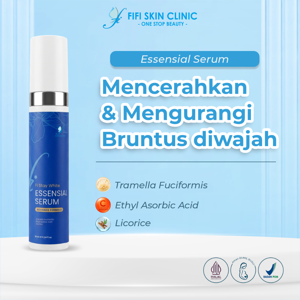 FI ESSENTIAL SERUM ADVANCE FORMULA dr Fifi Festiany FIFI SKIN CLINIC / Serum Beruntusan Pencerah / B
