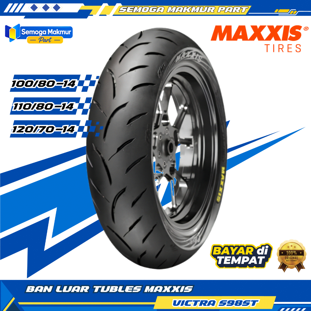 BAN LUAR MAXXIS VICTRA S98ST TUBLES 100/80-14 110/80-14 120/70-14