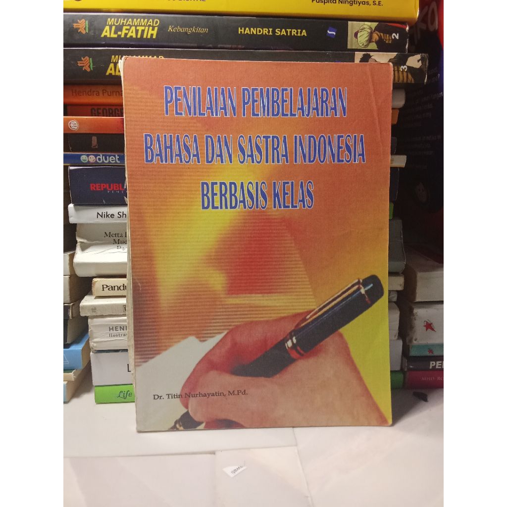 Penilaian Pembelajaran Bahasa Dan Sastra Indonesia Berbasis Kelas