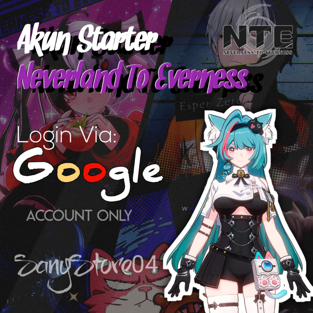 Akun Starter Neverland to Everness Nannaly Only