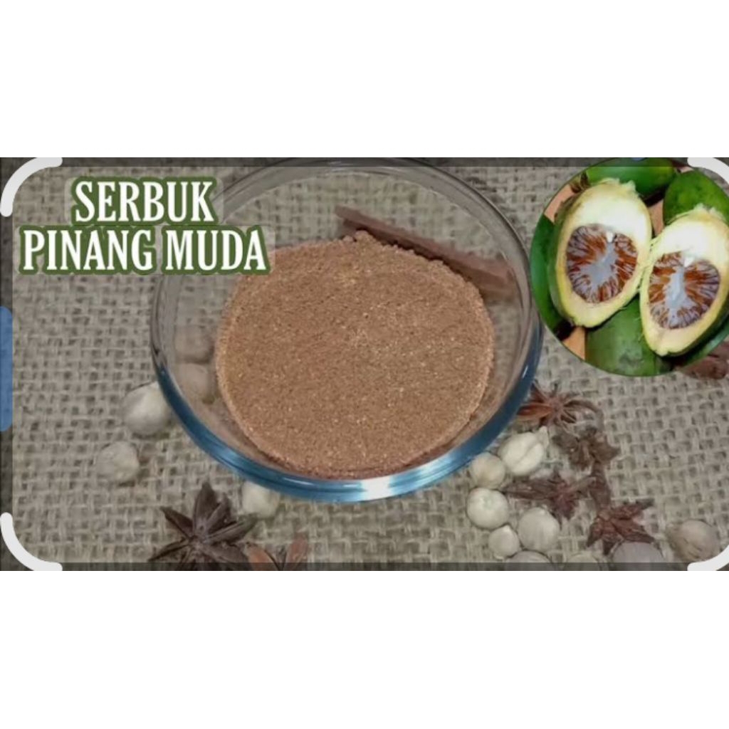 bubuk pinang muda "ORIGINAL"