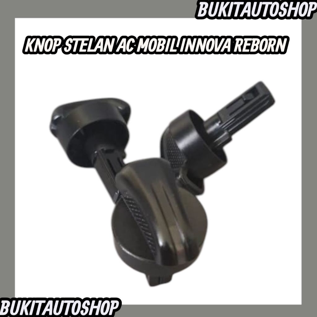 KNOP PUTRAN AC INNOVA REBORN STELAN AC INNOVA REBORN ORIGINAL