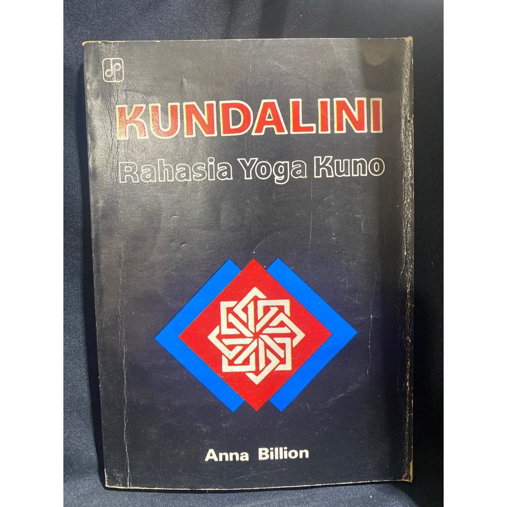 Buku Original KUNDALINI RAHASIA YOGA KUNO -  ANNA BILLION