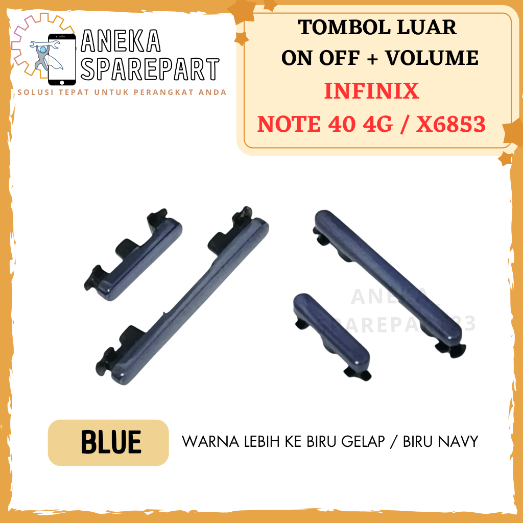 TOMBOL LUAR POWER ON OFF + VOLUME INFINIX NOTE 40 4G / X6853