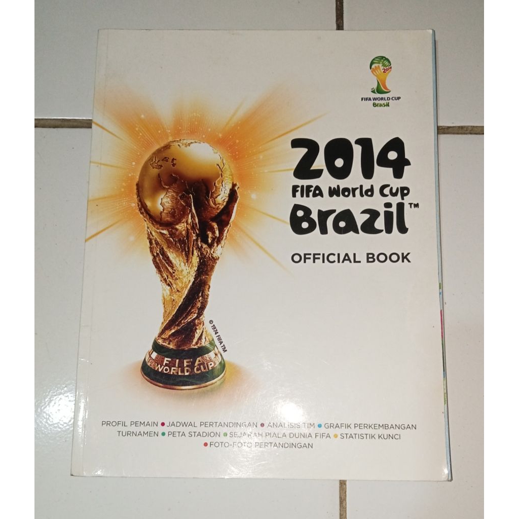 Buku 2014 FIFA World Cup Brazil Official Review Sejarah Piala Dunia Brasil 2014 Koleksi Sepak Bola O