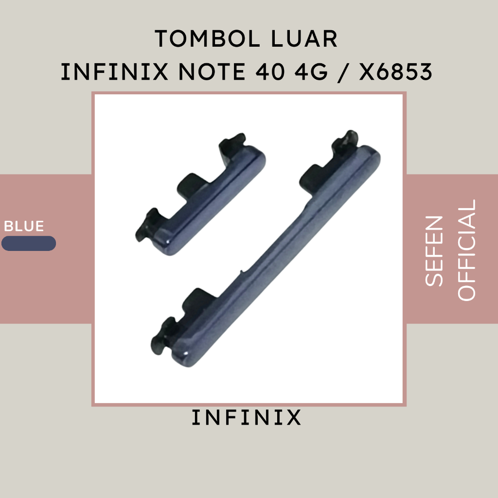 Tombol Luar Power On Off + Volume Infinix Note 40 4G / X6853