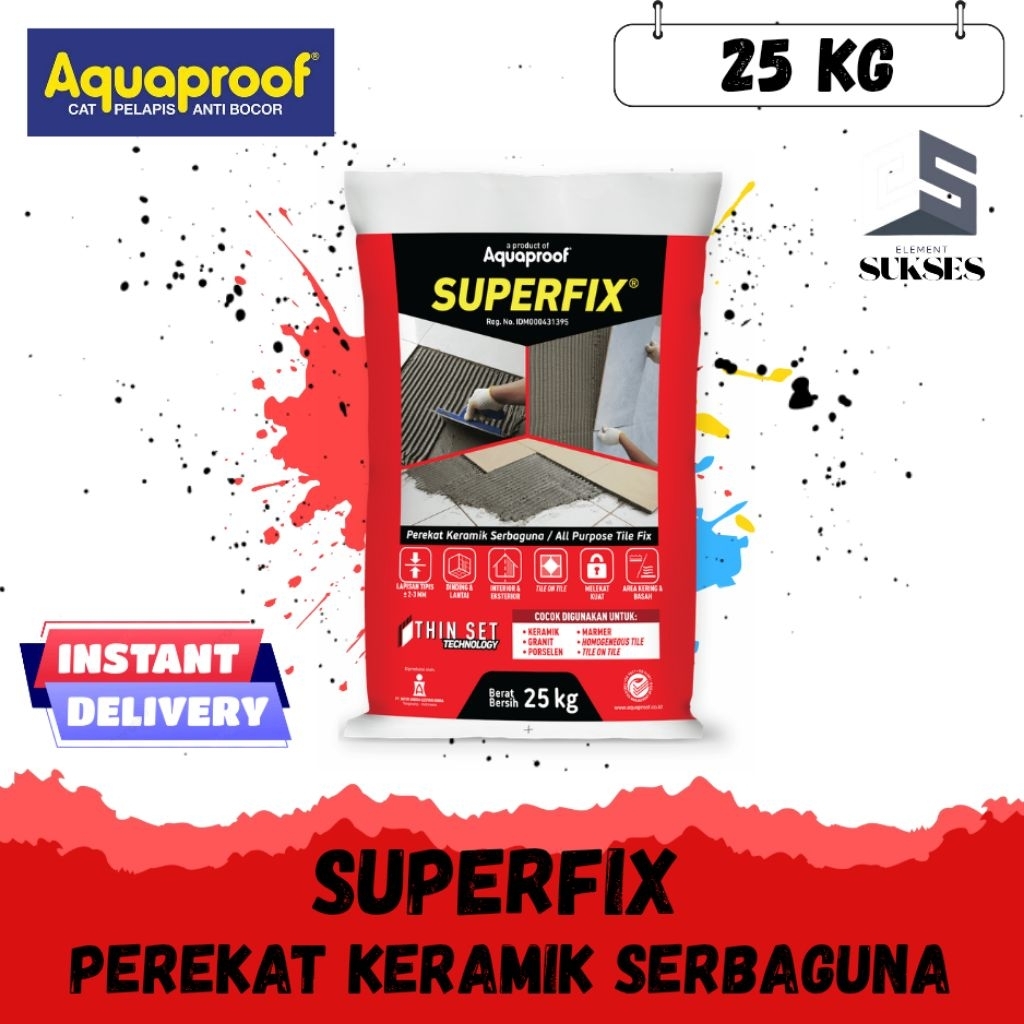 SUPERFIX AQUAPROOF SEMEN PEREKAT KERAMIK ANTI BOCOR 25KG