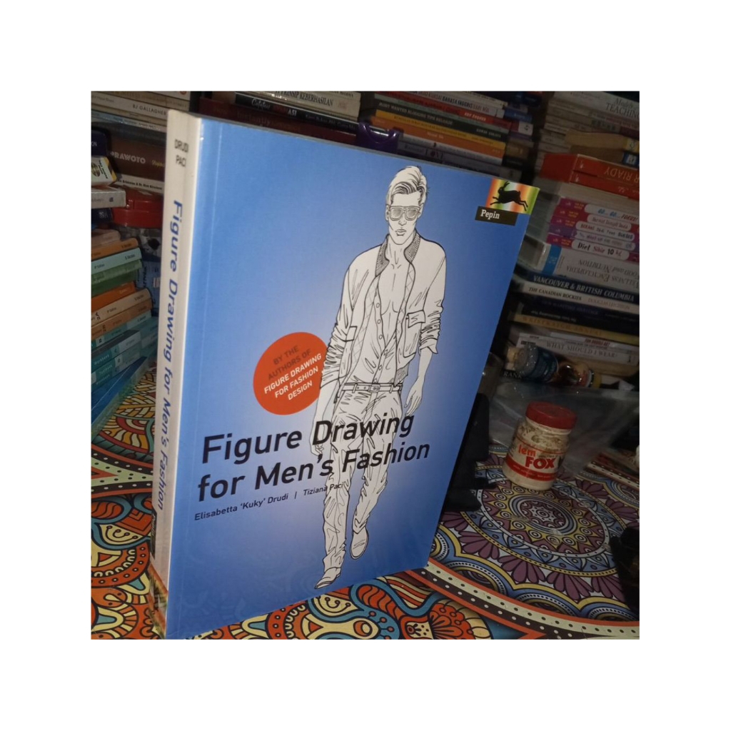 buku original FIGURE DRAWING FOR MEN'S FASHION..by Elisabeth kuky. drudi & tiziana paci...