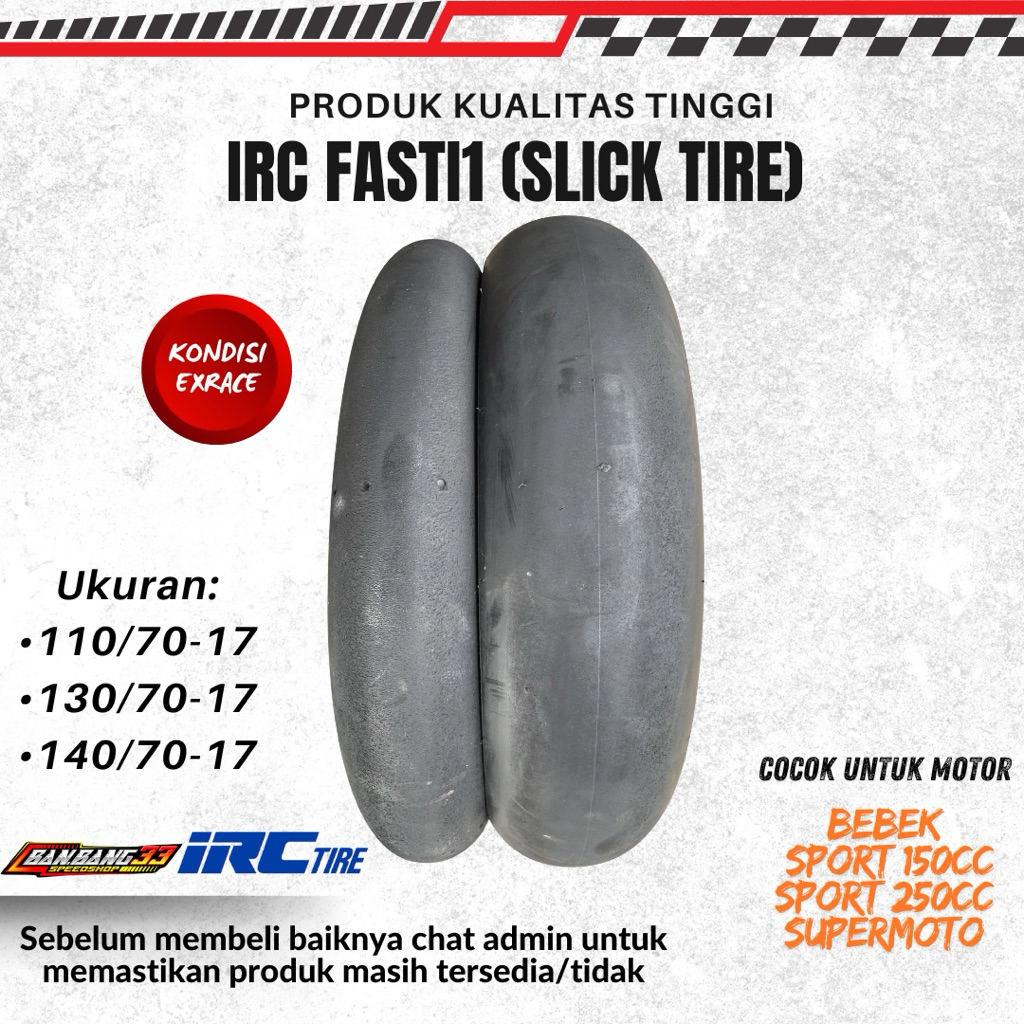 Ban Motor Balap Sport IRC FASTI1 110/70-17//130/70-17//140/70-17(ExRace)