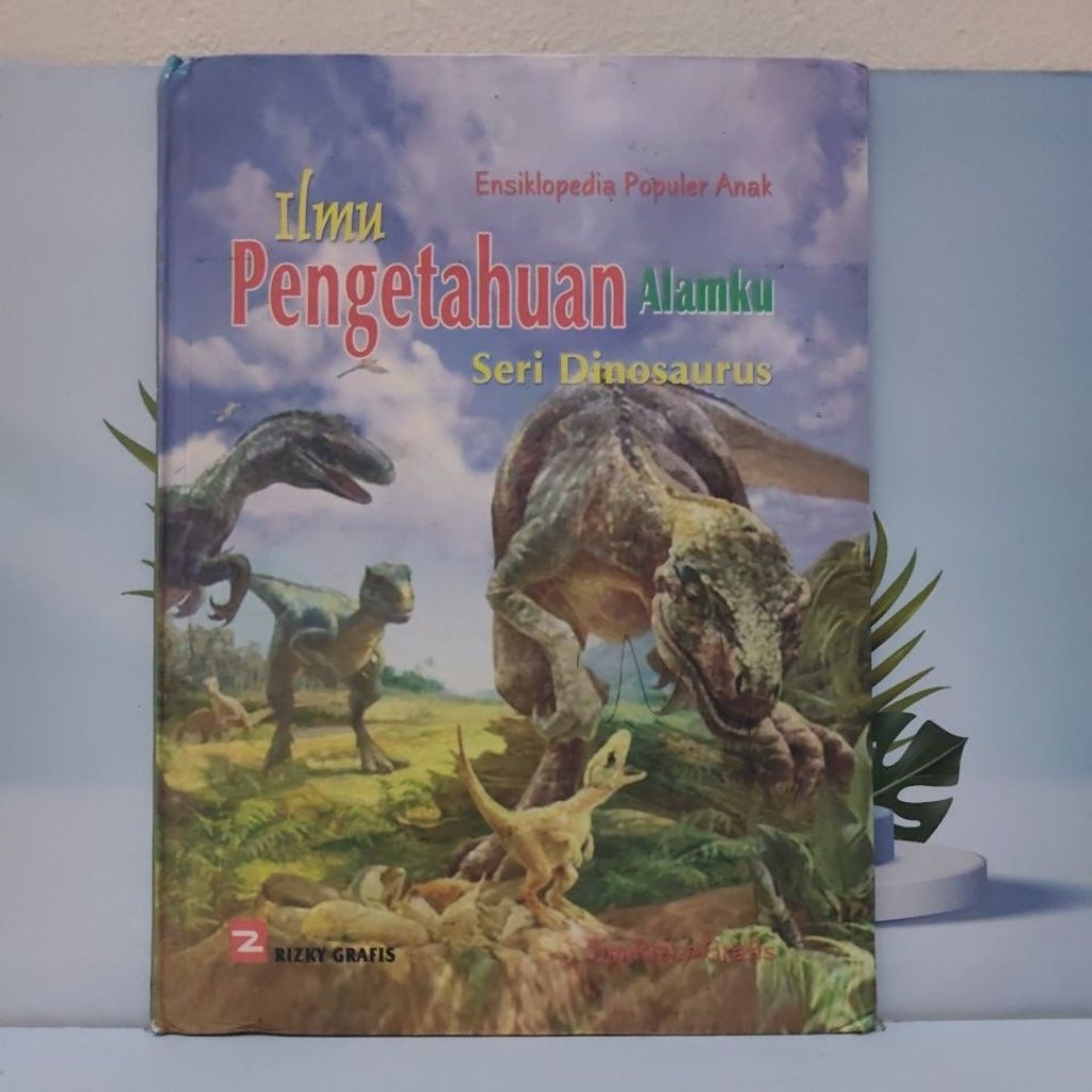Buku Bacaan Pengetahuan Anak Ensiklopedia Populer Anak Ilmu Pengetahuan Alamku Seri Dinosaurus Bahas