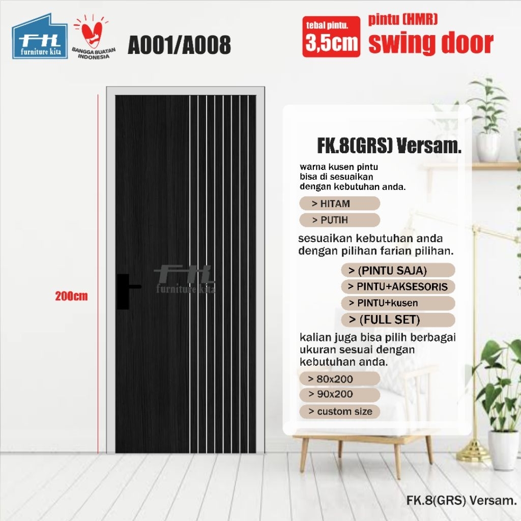 FK.8(GRS)Versam(A001/A008). Pintu Minimalis swing door.