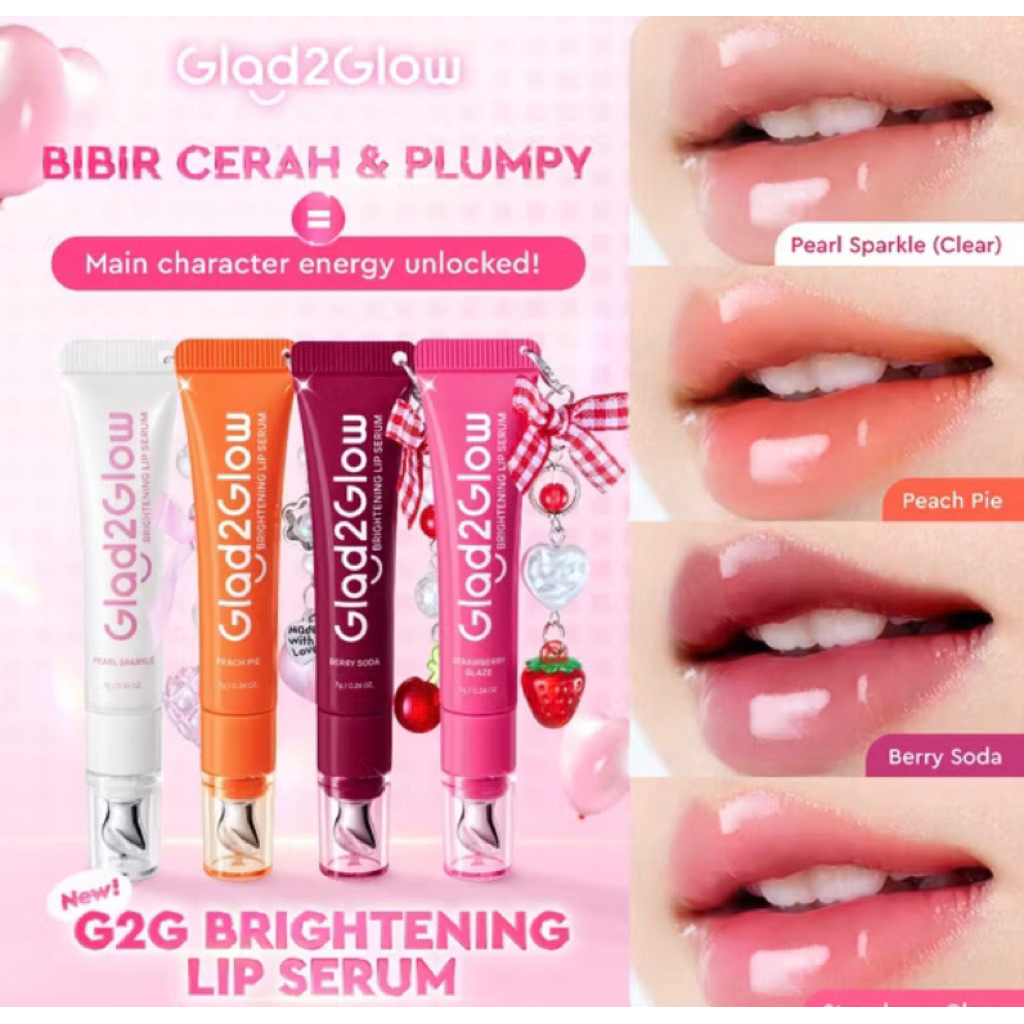Glad2Glow BRIGHTENING LIP SERUM 7g  Mencerahkan Melembabkan dan menambahkan warna3in1  liptint lipst