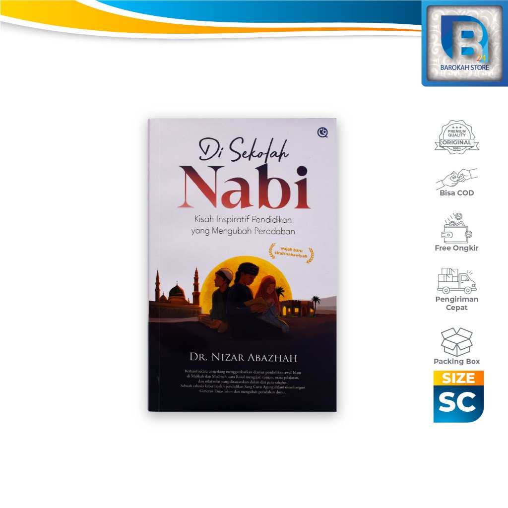 Buku Di Sekolah Nabi Tata Cara Nabi Untuk Mengubah Peradaban Umat Qaf Original Promo
