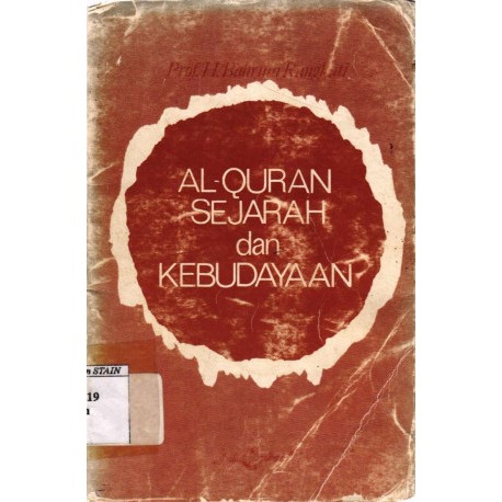 Al-Quran: Sejarah dan Kebudayaan Prof. H. Bahrum Rangkuti