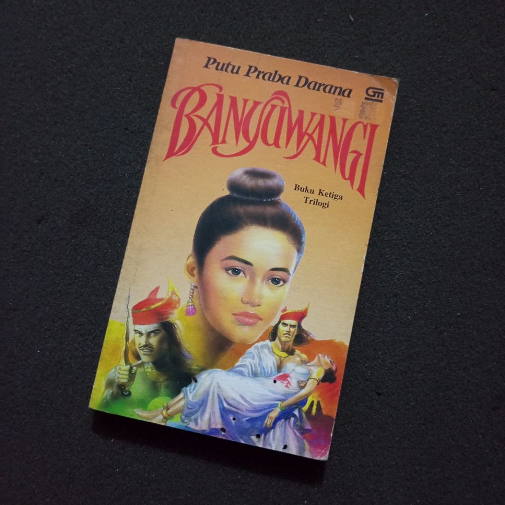 Novel Trilogi Indonesia – Banyuwangi (Buku Ketiga) / Putu Praba Darana / Gramedia Pustaka Utama / Ko