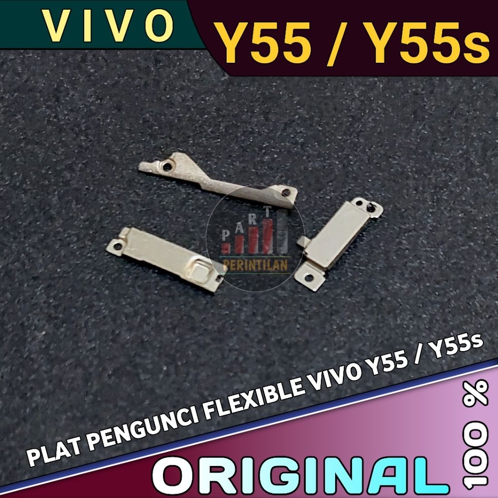PLAT PENGUNCI FLEXIBLE VIVO Y55 Y55s ORIGINAL