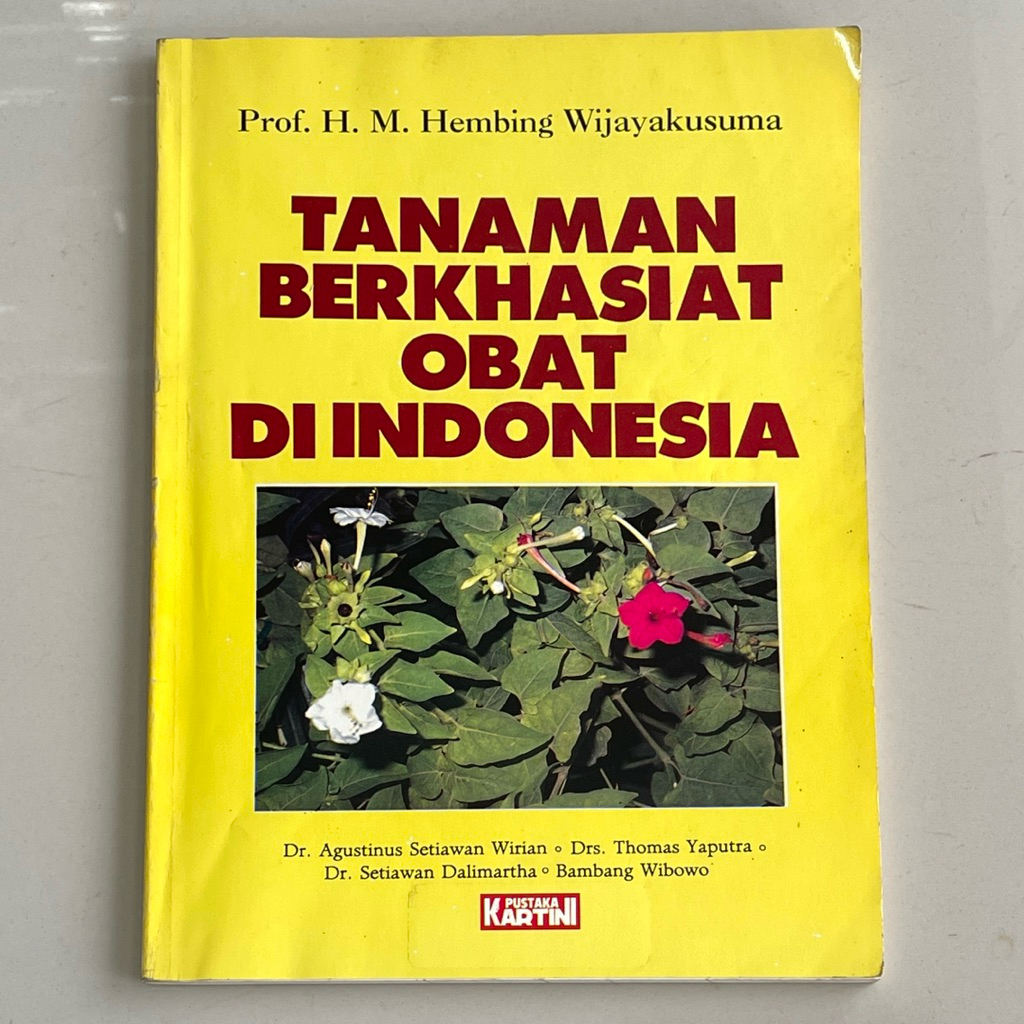 Buku TANAMAN BERKHASIAT OBAT DI INDONESIA oleh PROF H M HEMBING WIJAYAKUSUMA