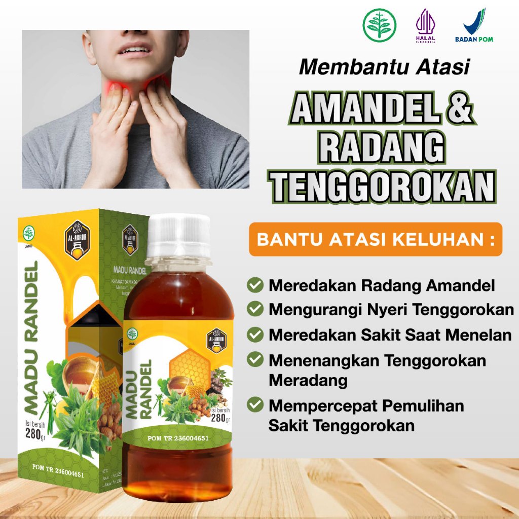 Madu RANDEL Obat Amandel, Radang Tenggorokan, Radang Amandel, Amandel Akut dan Kronis, Tonsilitis, N